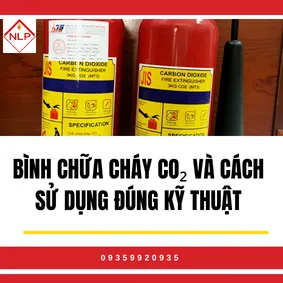 Bình Chữa Cháy CO₂ Và Cách Sử Dụng Đúng Kỹ Thuật