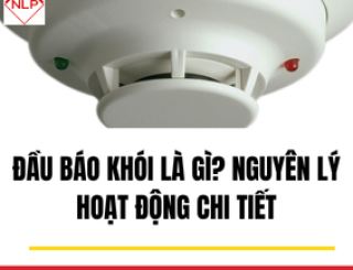 Đầu Báo Khói Là Gì? Nguyên Lý Hoạt Động Chi Tiết